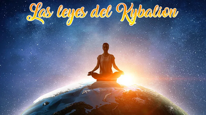 El Kybalion y los 7 principios herméticos explicados